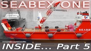 INSIDE  Model ships  Part 5  the SEABEX ONE [upl. by Shel]