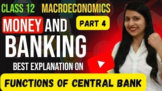 Money and banking  Class 12 Macroeconomics  Part 4 [upl. by Zetnas]