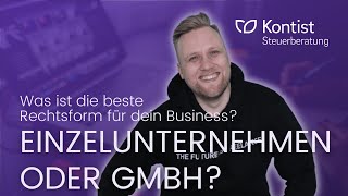 GmbH oder Einzelunternehmen  Was ist die beste Rechtsform für dein Business  Webinaraufzeichnung [upl. by Usanis440]