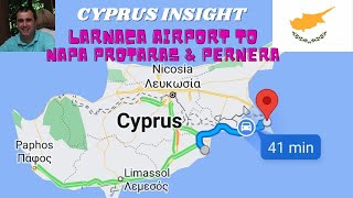 Larnaca Airport Cyprus Drive to Napa Protaras amp Pernera With Q amp A Session [upl. by Ahsina]