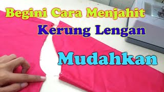 Menjahit kerung lengan blus PEMULA [upl. by Hillery327]