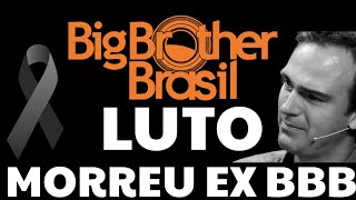 BBB  Morreu o EX BBB que vocês não sabiam História triste vai cortar o seu coração a forma que foi [upl. by Idnal]