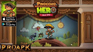 Pinocchio Hero  IDLE RPG Gameplay Android  iOS [upl. by Anson]