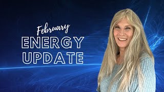 February 2024 Energy Update Plus an Activation [upl. by Meakem810]