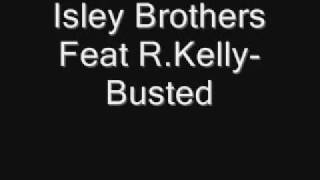 Isely Brothers feat RKellyBusted [upl. by Urdna]