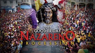 2017  Good Friday Nazareno Procession [upl. by Yeffej]