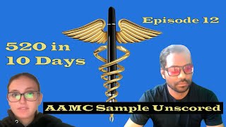 AAMC Unscored Sample Test  520 in 10 days Episode 12 mcat medicalschool aamc [upl. by Sanson546]