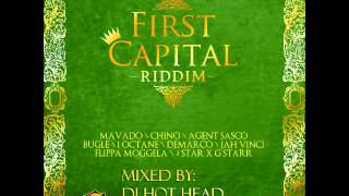 DJ Hot Head  First Capital Riddim Mix Armz House Records  Feb 2013 [upl. by Enad]