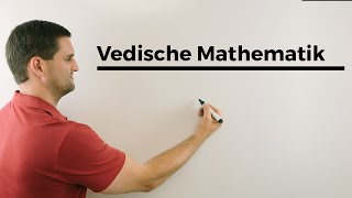 Vedische Mathematik oder auch Die schlauen Inder Magie Zauberei Mathe by Daniel Jung [upl. by Ativla325]