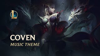 Coven  Official Skins Theme 2021  League of Legends [upl. by Ruy]