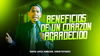 PREDICACION ALEX DE LA CRUZ  BENEFICIOS DE UN CORAZON AGRADECIDO 🔥 [upl. by Brand973]