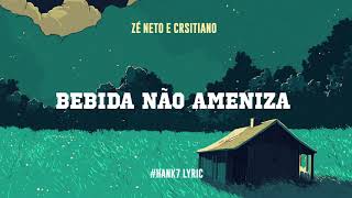 Zé Neto e Cristiano – Largado as Traças 🎵 Lyrics Hank7 [upl. by Norrabal]