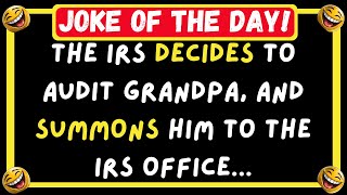 😂 BEST JOKE OF THE DAY  The IRS Decides To Audit Grandpa  Funny Jokes [upl. by Utimer388]