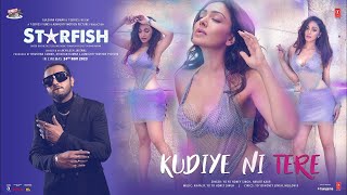 kudiye ni tere brown rang ne  honey singh remake new song 2023  starfish kudiye ni tere new songs [upl. by Button]