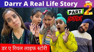 Darrr A Real Life Story  Final Part S  4 Horror Story  Ramneek Singh 1313  RS 1313 VLOGS [upl. by Elocel250]