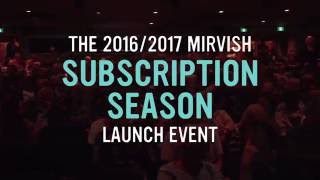 The 20162017 Mirvish Subscription Season Launch Event [upl. by Mota]