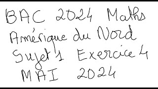 BAC 2024 Amérique du Nord Sujet 1 Mai 2024 Exercice 4 Suites dintégrales [upl. by Neelrac]