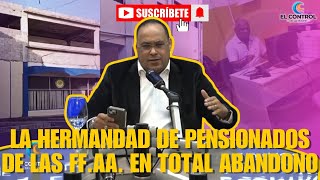 PENSIONADOS DE LA FUERZAS ARAMADAS EN TOTAL ABANDONO  TORA TV [upl. by Earissed]