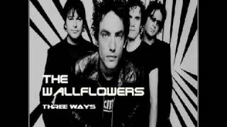 The Wallflowers  Three Ways [upl. by Eninaej642]