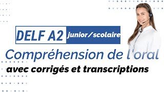 DELF A2 juniorscolaire  Compréhension de loral no 01 Exemples de sujets [upl. by Herodias]