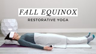 Fall Equinox Restorative Yoga Sequence  30 Min Yoga Class [upl. by Doone]