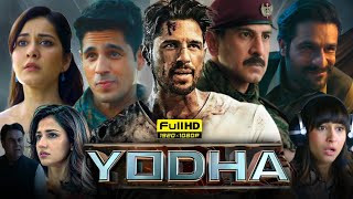 Yodha Full Movie Hd 2024  Sidharth Malhotra Rashi Khanna Disha Patani  1080p Hd Reviews amp Facts [upl. by Ekard]