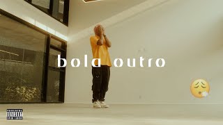 Sotam  BOLA OUTRO Official Video [upl. by Yreved]