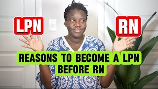 LPN vs RN  5 Reasons to become a LPN [upl. by Carrick]