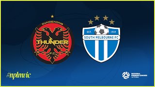 2024 NPLMVIC Dandenong Thunder FC v South Melbourne FC [upl. by Nelson462]