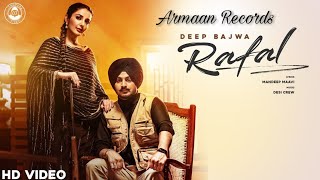 RAFAL  OFFICIAL VIDEO Deep Bajwa I Sonia Maan I Desi Crew I New Punjabi songs 2020 [upl. by Ioyal]