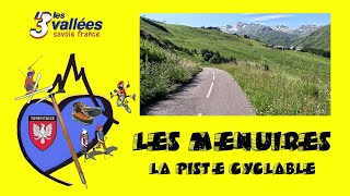 3 Vallées les Ménuires piste cyclable [upl. by Sall]