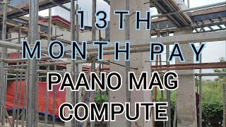 13th Month Pay Paano Mag Compute [upl. by Harmony301]