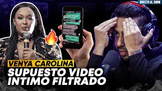 Quieren hacerle un daño a Venya Carolina con un vídeo filtrado [upl. by Stockmon]