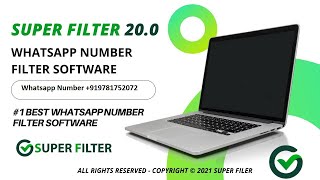 Whatsapp Super Filter v20  Whatsapp Number Filter Software  Whatsapp Checker Software tool [upl. by Basilius108]