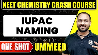 IUPAC  COMMON NAMING in 1 Shot All Concepts Tricks amp PYQs  NEET Crash Course  Ummeed [upl. by Johnson12]