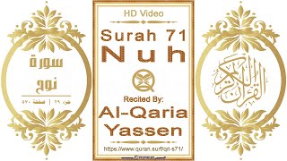 Surah 071 Nuh  AlQaria Yassen  Horizontal video highlighting the Quranic text with recitation [upl. by Joacimah]