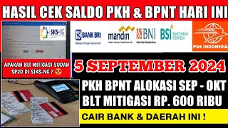 CEK SALDO PKH BPNT SEP  OKT amp BLT MITIGASI HARI INI 5 SEPTEMBER 2024 CAIR DAERAH INI [upl. by Yendyc604]