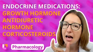 Growth Hormone Antidiuretic Hormone Corticosteroids  Pharmacology  Endocrine  LevelUpRN [upl. by Myles]