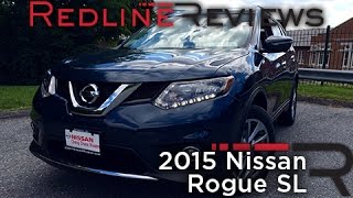 2015 Nissan Rogue SL – Redline Review [upl. by Schlenger345]