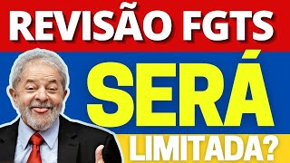 REVISÃO FGTS  CORREÇÃO SERÁ LIMITADA [upl. by Eitra]