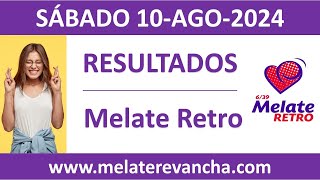 Resultado del sorteo Melate Retro del sabado 10 de agosto de 2024 [upl. by Minda]