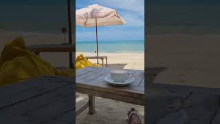 Lamai Beach Koh Samui Thailand Relaxing with coffee travel thailand samui lamaibeach lamai [upl. by Jozef]