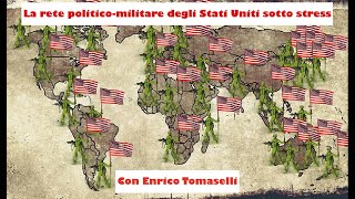 La rete politicomilitare degli Stati Uniti sotto stress – Con Enrico Tomaselli [upl. by Neddie]