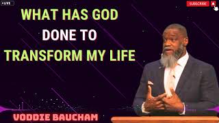 Voddie Bauchams 2024  What Has God done to Transform my Life [upl. by Loise416]