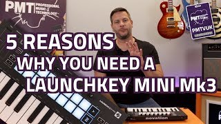 5 Reasons Why You Need A Novation Launchkey Mini Mk3 [upl. by Dalohcin]