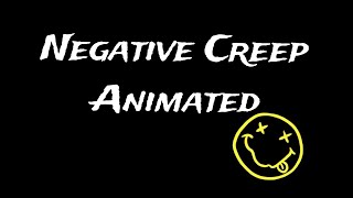 Negative Creep AnimatedLive in Paramount [upl. by Bethena305]