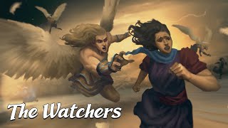 The Watchers How The Evil Angels Corrupted Mankind Book of Enoch Explained Chapters 68 [upl. by Adiazteb497]