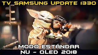 Calibrar Modo Estandar  Actualización 1330 13306 Samsung Smart Tv QLED NU nu7100 q6fn q7fn nu8000 [upl. by Terb]