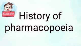 History of pharmacopoeia [upl. by Marthe712]