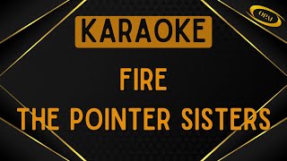 The Pointer Sisters  Fire Karaoke [upl. by Aihsela924]